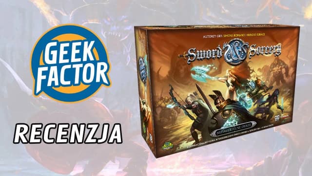 Sword & Sorcery recenzja: czy ta gra planszowa naprawdę zachwyca? Sword & Sorcery recenzja: czy ta gra planszowa naprawdę zachwyca?